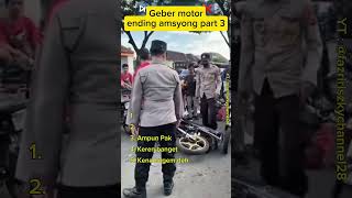 Geber motor ending amsyong part 3