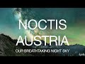 Noctis austria  our breathtaking night sky