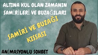 Altina Kul Olan Zamanin Sami̇ri̇leri̇ Ve Buzağilari