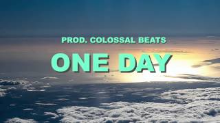 Big Sean Type Beat - One Day Prod. Colossal Beats