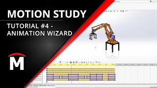 SOLIDWORKS Motion Tutorial Series #4 - Animation Wizard