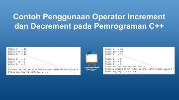 Tutorial Penggunaan Operator Increment dan Decrement pada C++