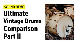 Ultimate Vintage Drums Comparison | Part II (Sonor, Gretsch, Slingerland, Hayman, Pearl)