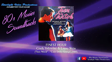 Finest Hour - Cindy Valentine & Larry Weir ("Teen Witch", 1989)