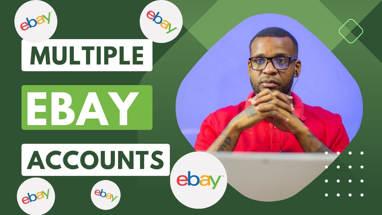 Can You Have Multiple ebay Selling Accounts? YouTube