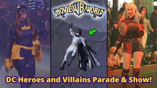 Batman and DC Super Hero Parade! Movie World Theme Park 2023