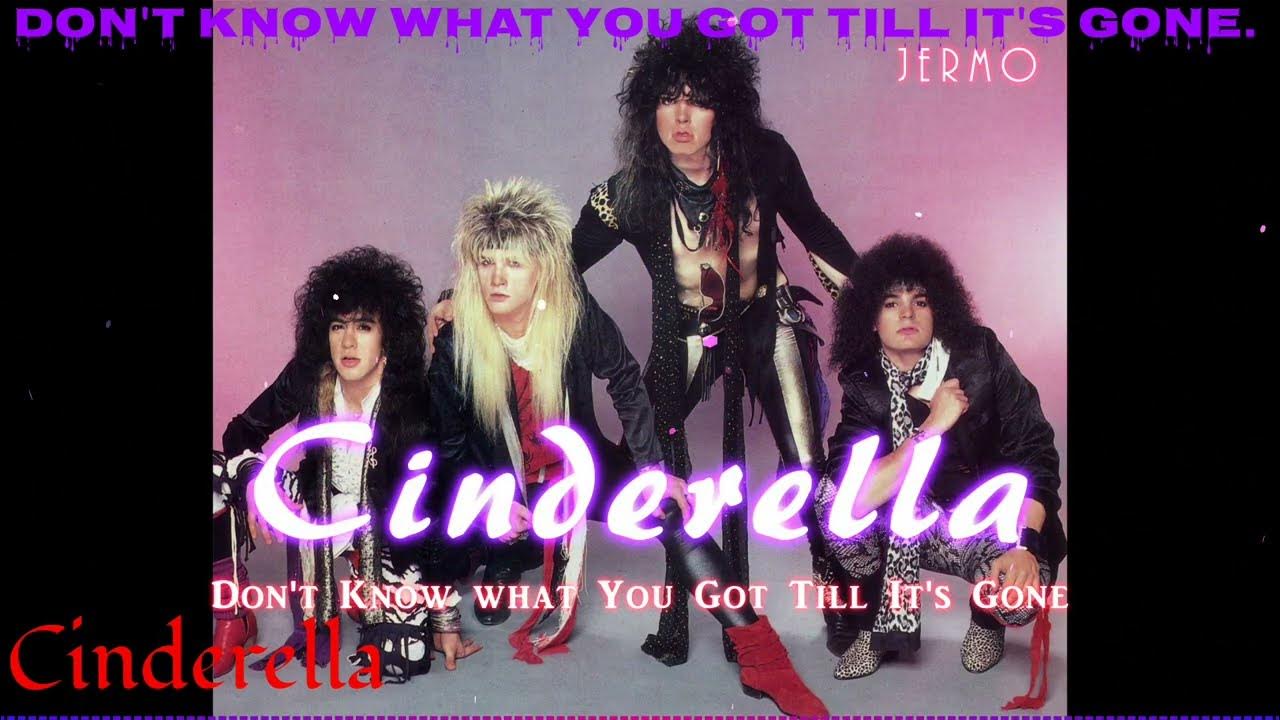 Cinderella Don T Know What You Got Free Mp3 Download Cinderella - Don't Know What You Got - Till It's Gone - Visualizer