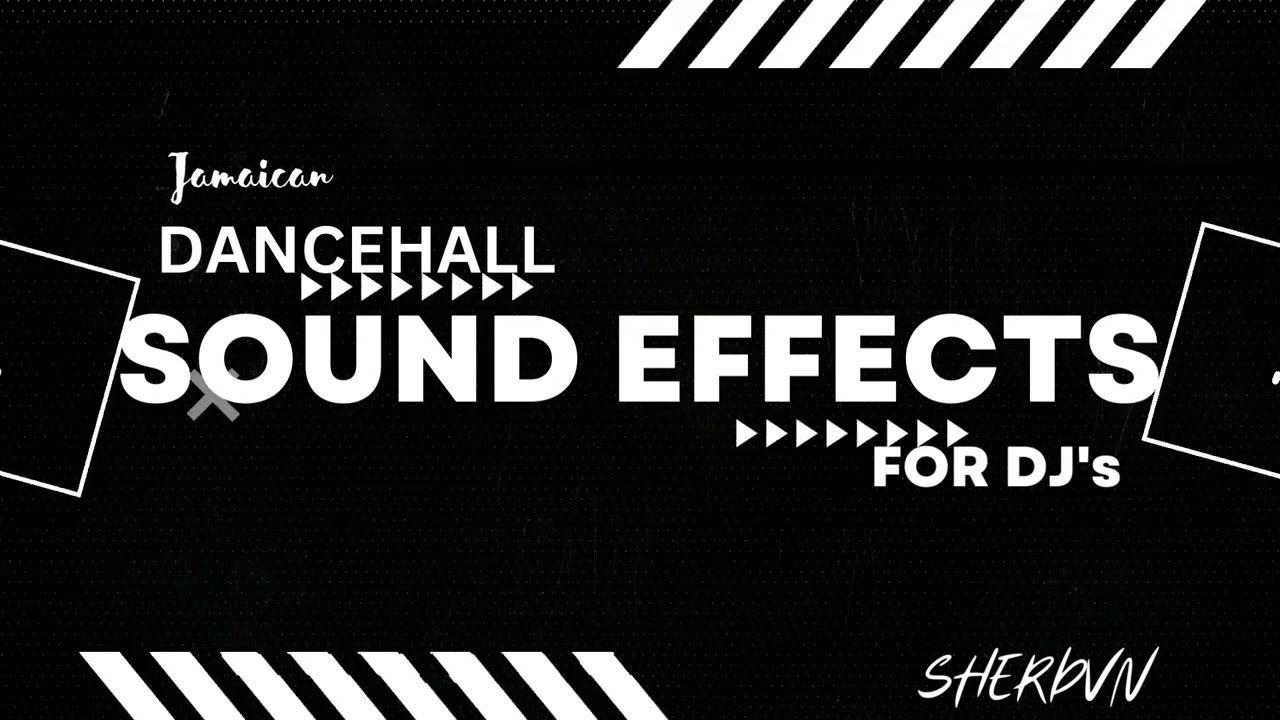 2023 Dancehall Sound Effects for Dj's  (Lazers, Pullups, Horns etc.)