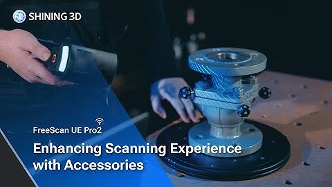 FreeScan UE Pro2: Enhancing Scanning Experience with Accessories