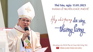 Hãy chú trọng đời sống thiêng liêng - ĐGM Phụ tá Giuse Bùi Công Trác | truyền chức Phó tế