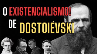 O EXISTENCIALISMO do DOSTOIÉVSKI!