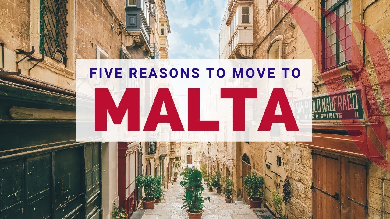 Five Reasons to Move to Malta YouTube