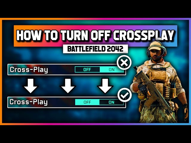 How To TURN OFF CROSSPLAY in Battlefield 2042