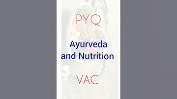 PYQ||VAC (Ayurveda and Nutrition)||For all semesters#important #exam#vac