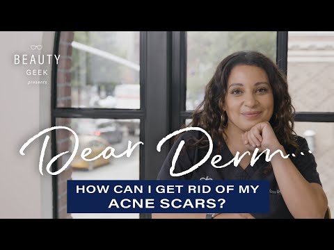 How Can I Get Rid Of My Acne Scars? | Dear Derm | Well+Good