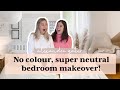 Zen *neutral* bedroom makeover with NO colour for my sister!