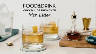 Cocktail of the Month | Irish Elder