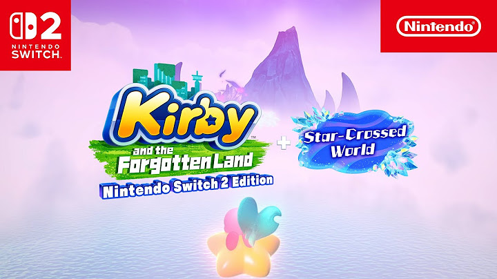 Kirby and the Forgotten Land – Nintendo Switch 2 Edition + Star-Crossed World – Trailer de revelação