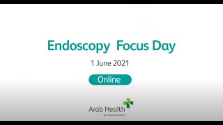 Join the Endoscopy Focus Day at Arab Health