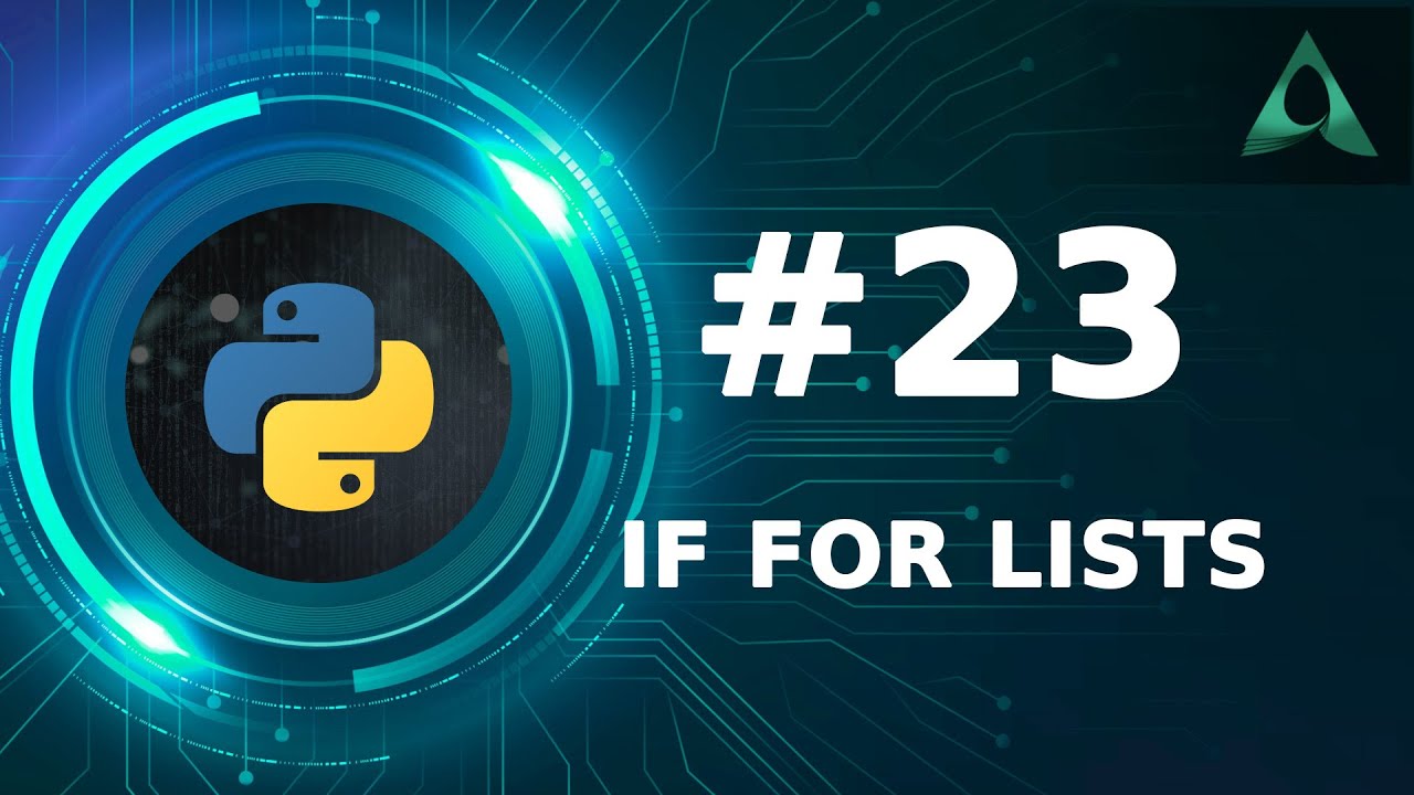 #23 if for Lists in Python (Python Tutorials)