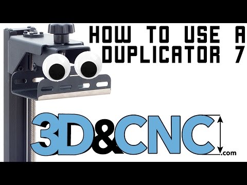 How to Setup and Use a WanHao Duplicator 7