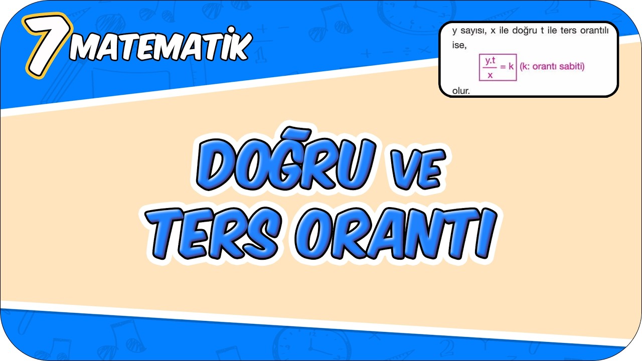Doğru ve Ters Orantı 📘 7MAT12 #2026
