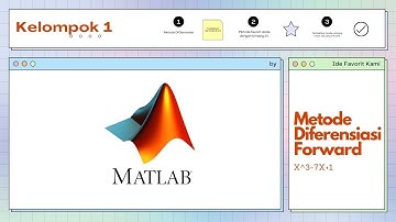 (85) 9.7.3 Diferensiasi numerik melalui Forward f(x) = x^3 - 7x + 1 menggunakan Matlab