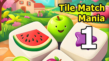 Tile Match Mania Gameplay Walkthrough Part 1 | Android Puzzle Game