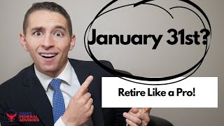 How To Pick Your Federal Retirement Date & 3 Common Mistakes