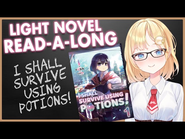 【READALONG】Let's Read Together! I Shall Survive Using Potionsのサムネイル