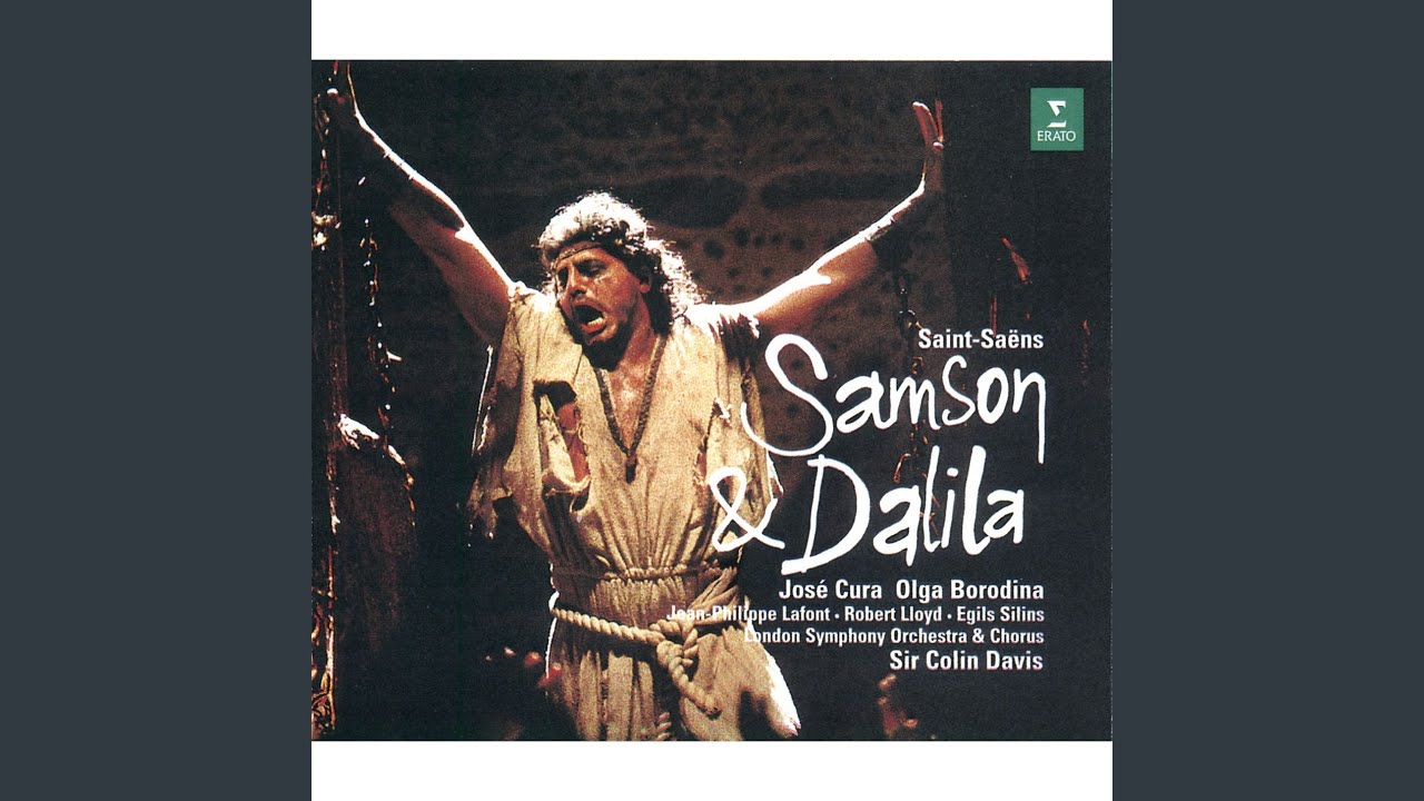 Samson et Dalila Op 47 Act 1 Rcitatif et chur Las tu donc oubli celui dont la