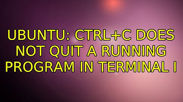 Ubuntu: Ctrl+C does not quit a running program in terminal (3 Solutions!!)