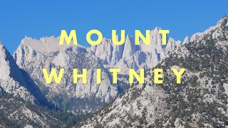 Mount Whitney 2024 Hike Teaser