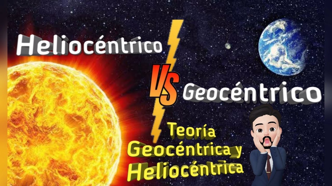 ? Teoría Geocéntrica y Heliocéntrica ☀️ Modelo Geocéntrico y Heliocéntrico  - YouTube