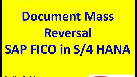 Document Mass Reversal SAP FICO in S/4 HANA