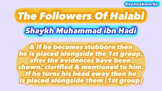 The Followers of Halabi - Shaykh Muhammad ibn Hadi Al-Madkhali حفظه الله