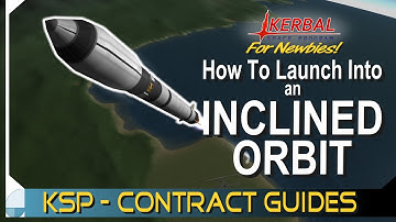 Position a Satellite in a Specific Orbit | KERBAL SPACE PROGRAM Contract Tutorials