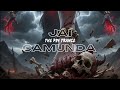 Jai Chamunda | Fierce Psy Trance Vibes Energy|Chamunda Awakens | Spiritual Dark Psy""Jai Chamunda