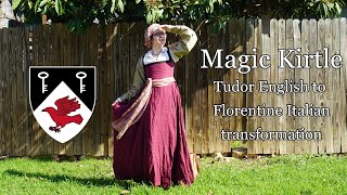 Magic Kirtle: Tudor English to Florentine Italian transformation