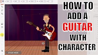 How to add a Guitar with character in cartoon animator 4