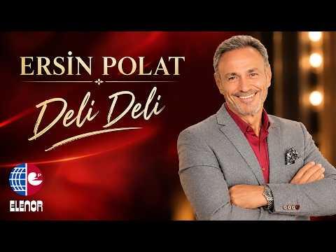 Ersin Polat - Deli Deli