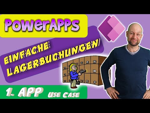 [ POWERAPPS ] [ 1. APP USE CASE  ] DEINE erste APP im Einsatz - Lagerbuchungen - einfach und simpel