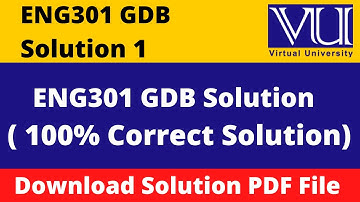 ENG301 GDB SOLUTION 2023|| Download File in  PDF