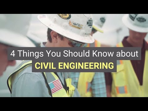 4 Things You Should Know About CIVIL ENGINEERING