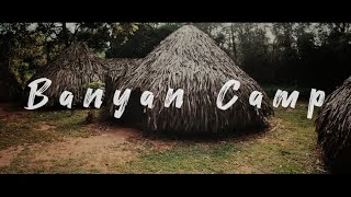 Banyan Camp | Hambegamuwa | Sri Lanka