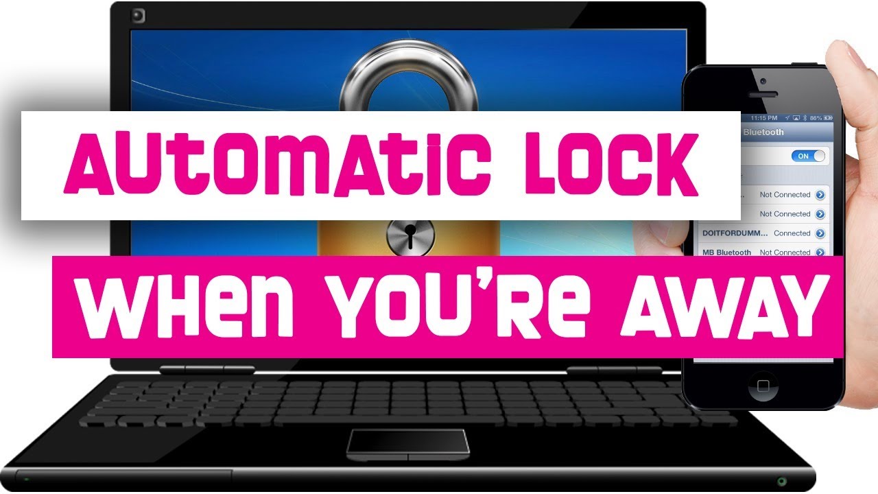 Auto Lock Computer When You Walk away How to YouTube