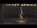 Sweet africa  medley