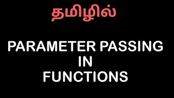 தமிழில் - Parameter Passing in Functions