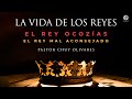 Chuy Olivares - El rey Ocozías, el rey mal aconsejado