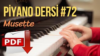 Piyano Dersi #72 - Re Majör Musette, BWV Anh 126 | Online Piyano Eğitimi